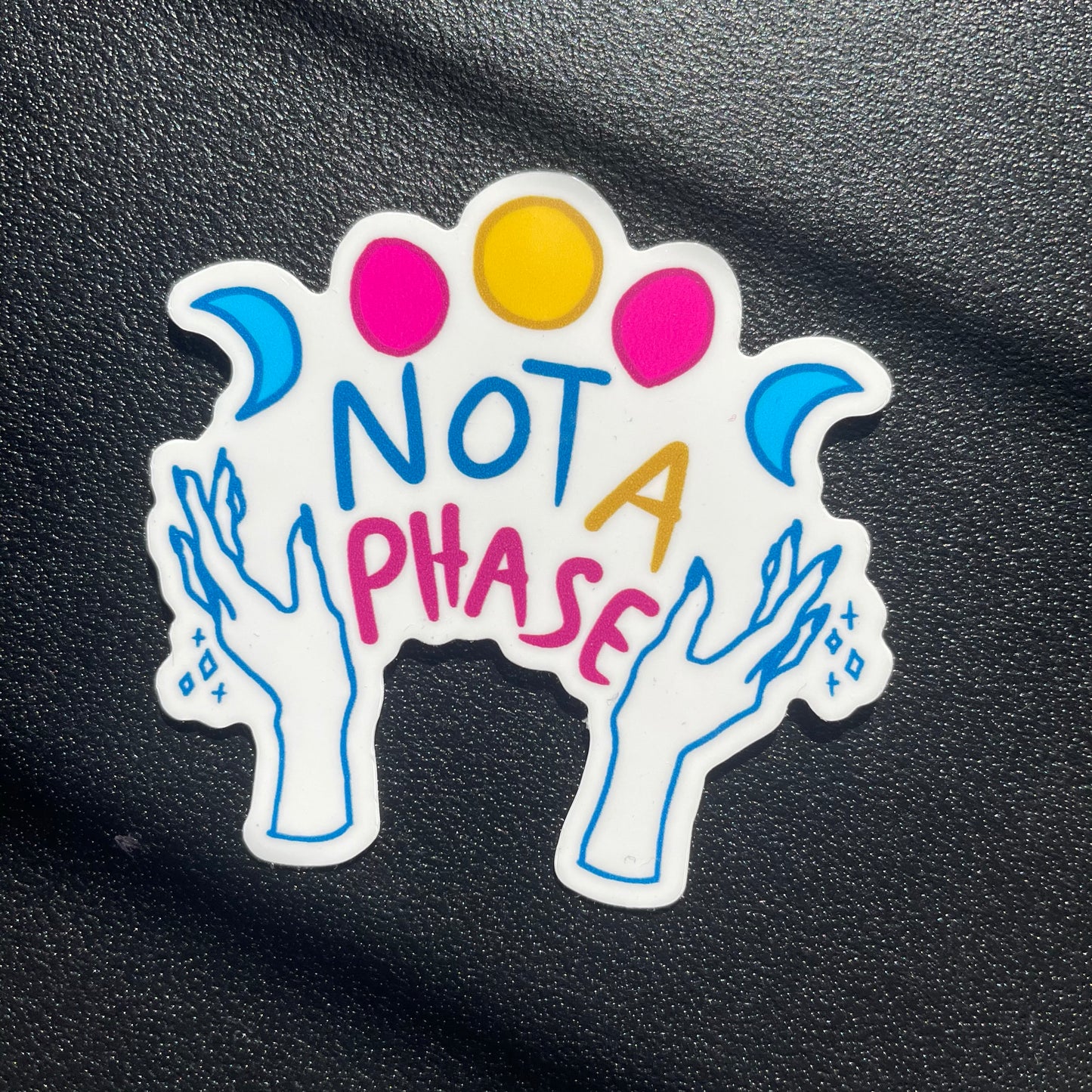 Not a Phase Stickers